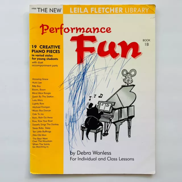 Performance Fun - Book 1B - 19 Creative Piano Pieces Music Book By Debra Wanless