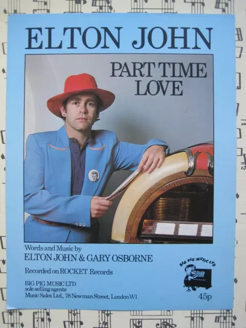 "Part Time Love"    Elton John.     Sheet Music.