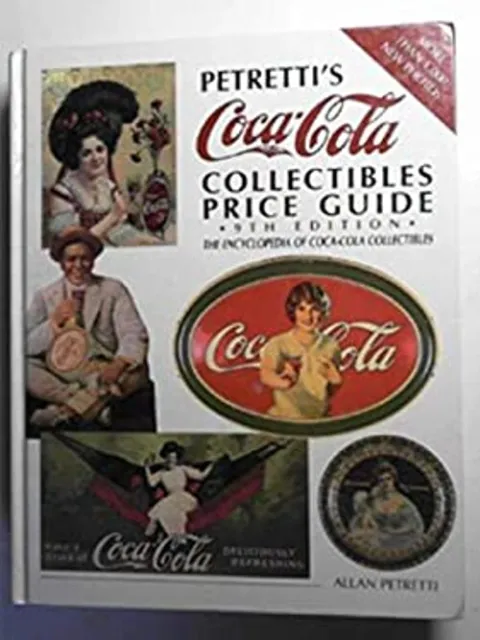 Petretti's Coca-Cola Collectibles Price Guide Hardcover Allan Pet