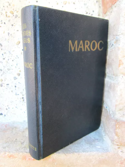 Les guides bleus: Maroc 1966