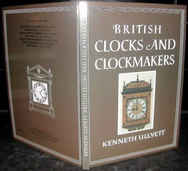 BRITISH CLOCKS and CLOCKMAKERS Kenneth Ullyett MANTEL Long Case Watches LANTERN