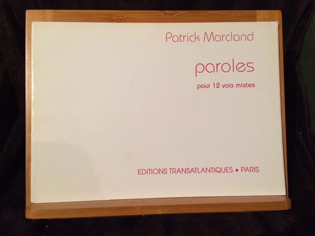 P. Marcland Paroles pour 12 voix mixtes partition conducteur Transatlantiques