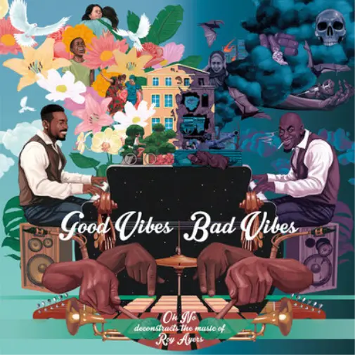 Oh No & Roy Ayers Good Vibes/bad Vibes (CD) Album