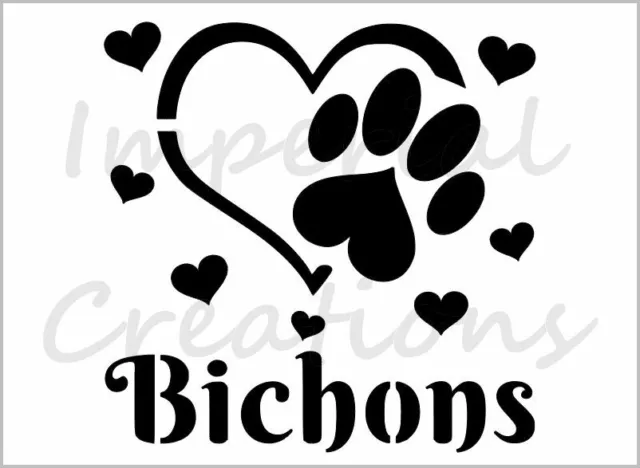 I Love Bichon Frise Stencil Paw Print Dog Heart 8.5" x 11" Reusable Sheet S1007