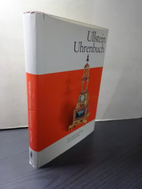 Ullstein Uhrenbuch Eine Kulturgeschichte der Zeitmessung