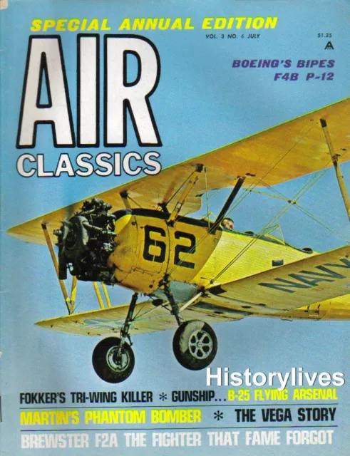 Air Classics July 67 Vega Brewster F2A Boeing Biplane F4B P-12 Fokker B-25