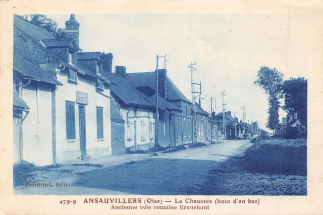 Cpa 60 Ansauvillers La Chaussee Bout D'en Bas