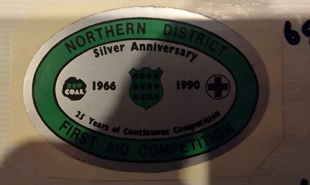 Colliery Sticker Northern District First Aid Competition Silver An​ As per image