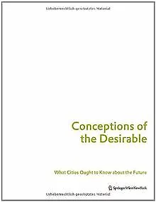 Conceptions of the Desirable: What Cities Ought to Know ab... | Livre | état bon