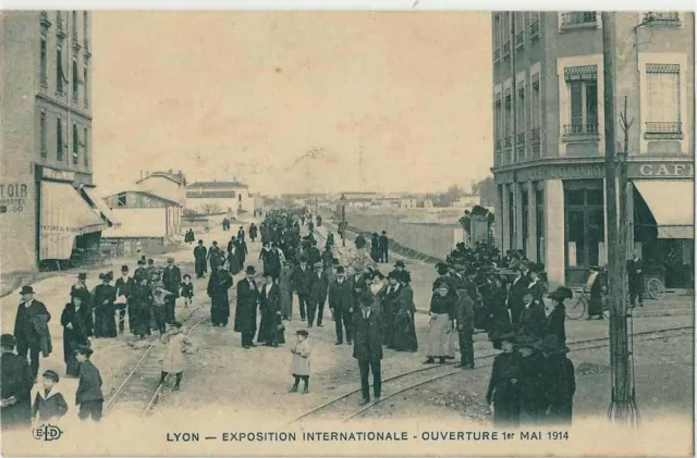 CPA - LYON - Exposition Internationale - Ouverture 1er mai 1914. La foule (1)