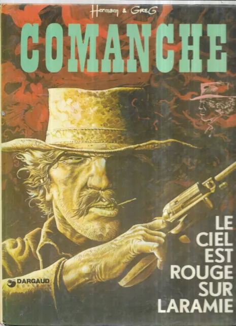 Commanche.le Ciel Est Rouge Sur Laramie..n° 4.Eo.belge..1975.322 Gr.