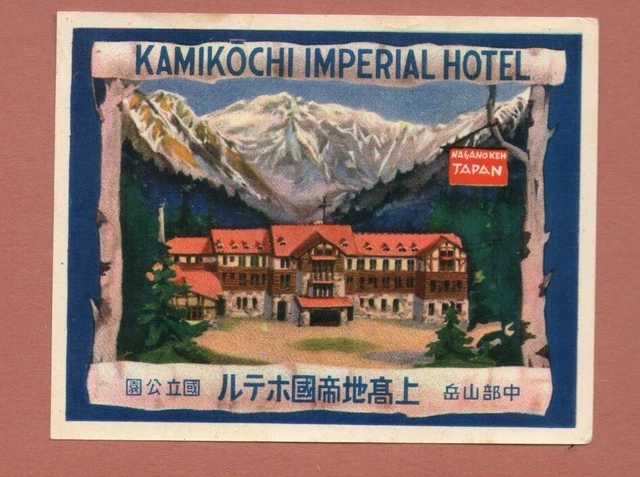 Rare Hotel luggage label Kofferaufkleber Japan Kamikochi Imperial RARE *** #196