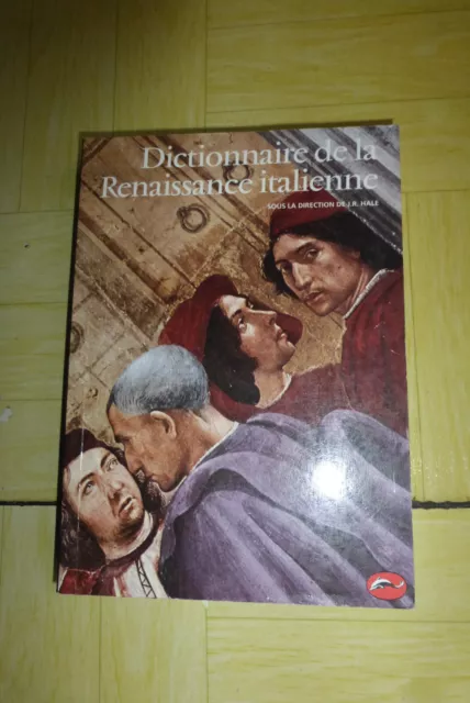 Hale, J. R.  Dictionnaire de la Renaissance italienne . TBE