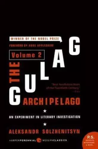 The Gulag Archipelago, 1918-1956 Volume 2 by Aleksandr Isaevich Solzhenitsyn ...