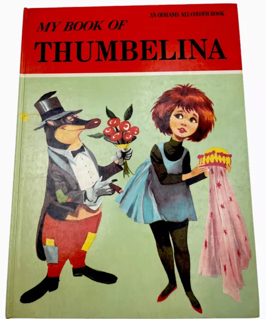 My Book Of Thumbelina Book by Jane Carruth Odhams Books 1965 Vintage 1st Edition
