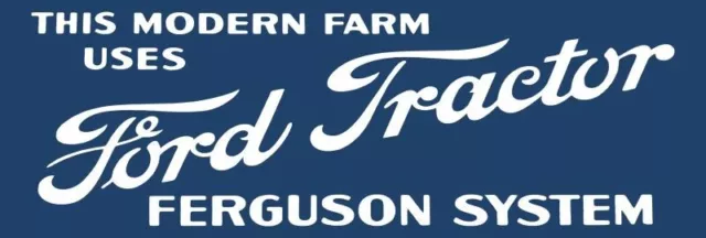 Ford Tractor Ferguson System NEW Sign 16x48" USA STEEL XL Size - 8 lbs