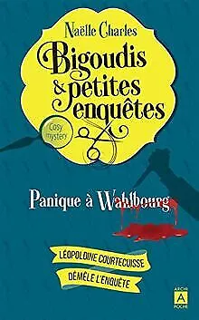 Bigoudis et petites enquêtes: panique à Wahlbourg de Charl... | Livre | état bon