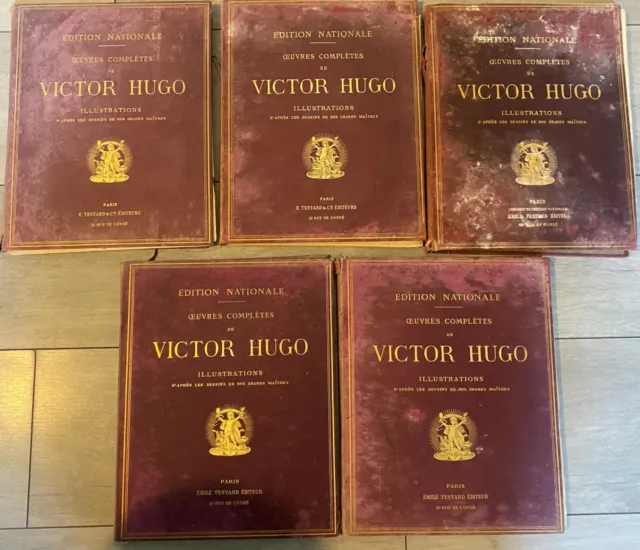 Victor Hugo: Edition nationale – œuvres complètes volumes 1 a 5 -Testard 1886-91