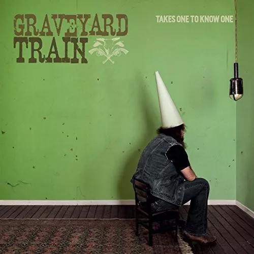 Graveyard Train - Takes One To Know One  Vinyl Single Neu