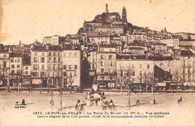 LE PUY-en-VELAY-  Place du Breuil - Centre de la cité Ponote -Fontaine crozatier