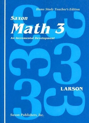 BY SAXON PUBLISHERS - SAXON MATH 3: AN INCREMENTAL **Mint Condition**