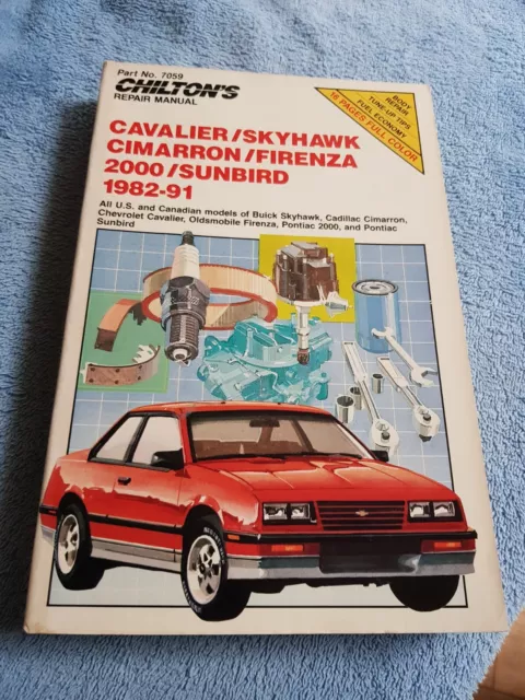 Cavalier Skyhawk Cimarron Firenza Sunbird 1982-1991 Chilton Werkstatthandbuch Sehr guter Zustand