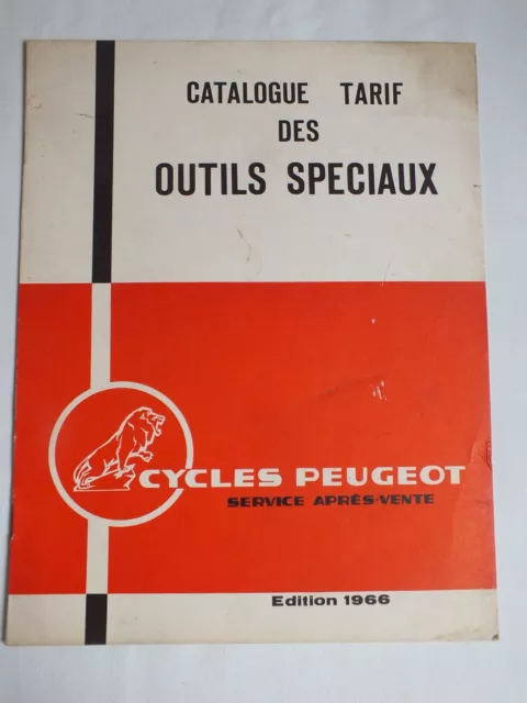 CATALOGUE Tarifs OUTILS SPECIAUX Cyclomoteur Bicyclette Cycles PEUGEOT   1966