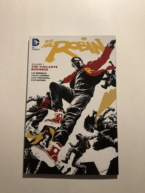 We Are Robin Volume 1 Vigilante Business Tpb Softcover Sc Near Mint Nm Dc Comics