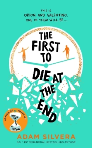 Adam Silvera The First to Die at the End (Tascabile)