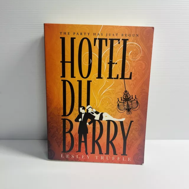 Hotel du Barry by Lesley Truffle  Paperback, 2016 The Party Has Just Begun