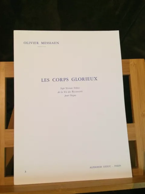 Olivier Messiaen Les Corps glorieux partition pour orgue volume 3 Leduc