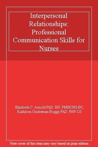 Interpersonal Relationships: Professional Communication Skills  .9780721666846