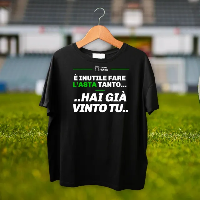 Maglietta T-Shirt Fantacalcio Hai Già Vinto Quest'Anno | Fantacalcio 2022/2023