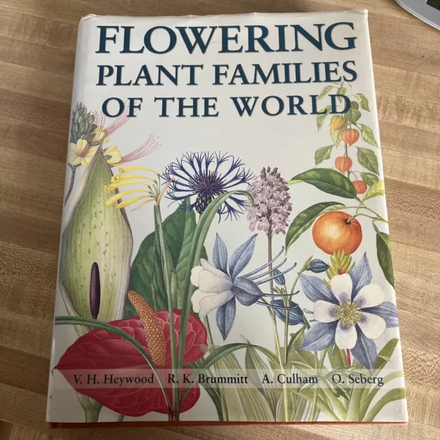 Flowering Plant Families of the World by Heywood, V.; Brummitt, R.; Culham, A.