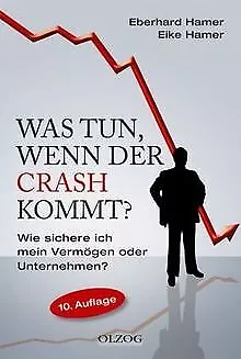 Was tun, wenn der Crash kommt?: Wie sichere ich mei... | Buch | Zustand sehr gut