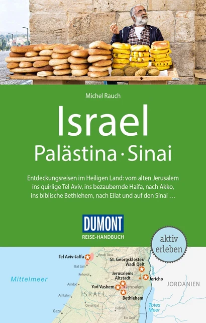 DuMont Reise-Handbuch Reiseführer Israel, Palästina, Sinai Michel Rauch