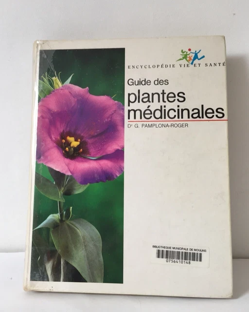 Livre Guide Des Plantes Médicinales - Pamplona Roger 1996 - Phytothérapie RARE