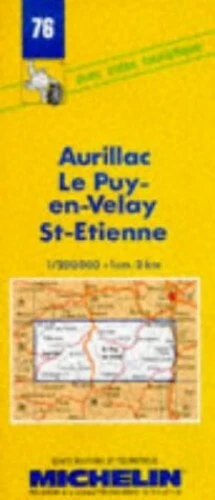 Michelin Map 76 Aurillac, Le Puy, S... by Michelin Travel Publ Sheet map, folded