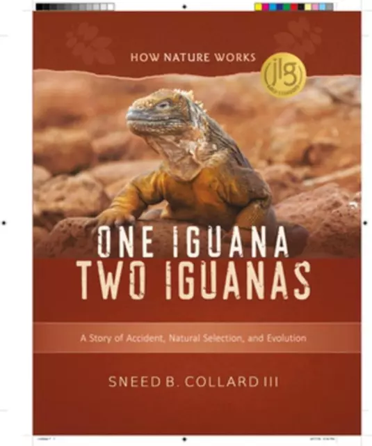 One Iguana, Two Iguanas: A Story of Accident, Natural Selection, and Evolution b