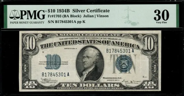 1934B $10 Silver Certificate FR-1703 - Graded PMG 30 - Very Fine