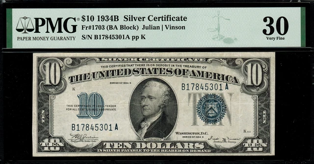 1934B $10 Silver Certificate FR-1703 - Graded PMG 30 - Very Fine