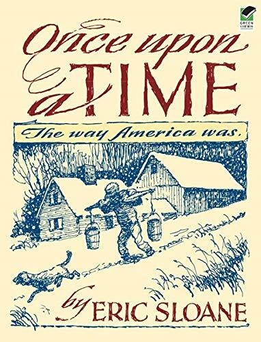 Once Upon a Time: The Way America Was, Sloane, Eric