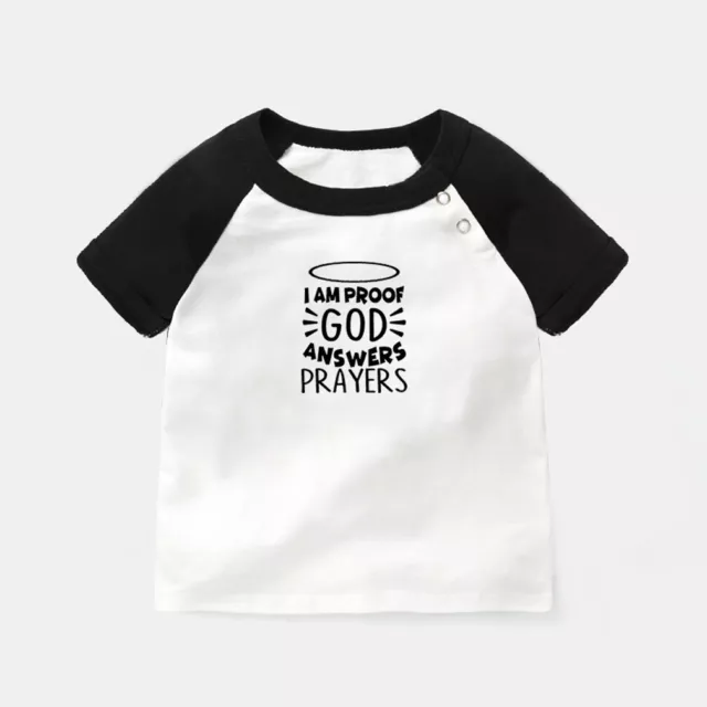 I am Proof God Answers Prayers Humor Newborn Baby T-shirts Toddler Graphic Tee