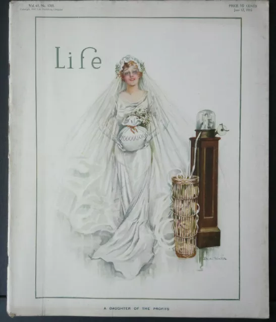 Life Magazine Vol. 65 No. 1703 - June 17, 1915