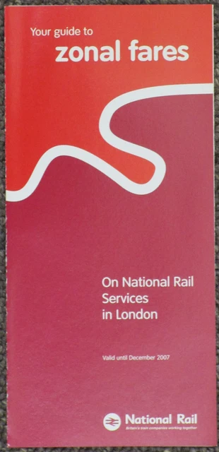 VINTAGE NATIONAL RAIL “Your guide to zonal fares” leaflet (2007) £2.80 ...