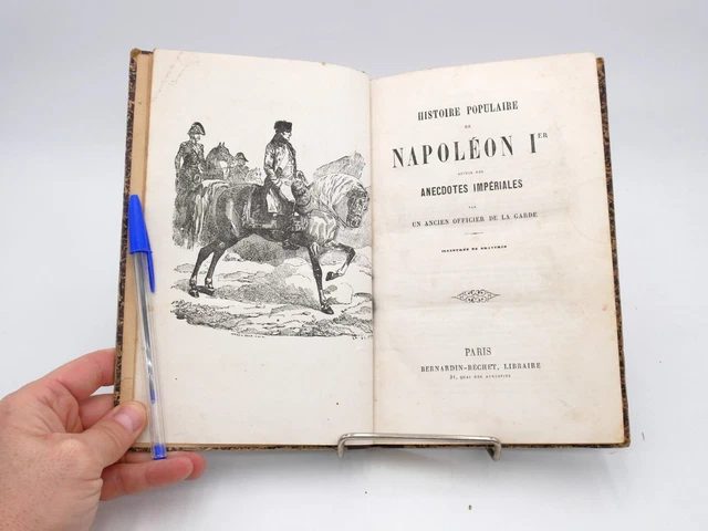 HISTOIRE POPULAIRE DE NAPOLEON Ier, Anecdotes (1853) Officier de la