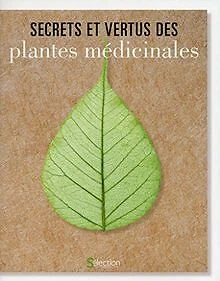 Secrets et vertus des plantes médicinales de Collectif | Livre | état bon