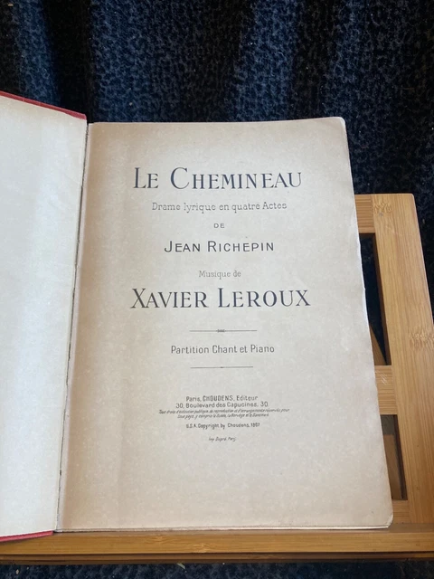 Xavier Leroux Le Chemineau partition chant piano éditions Choudens