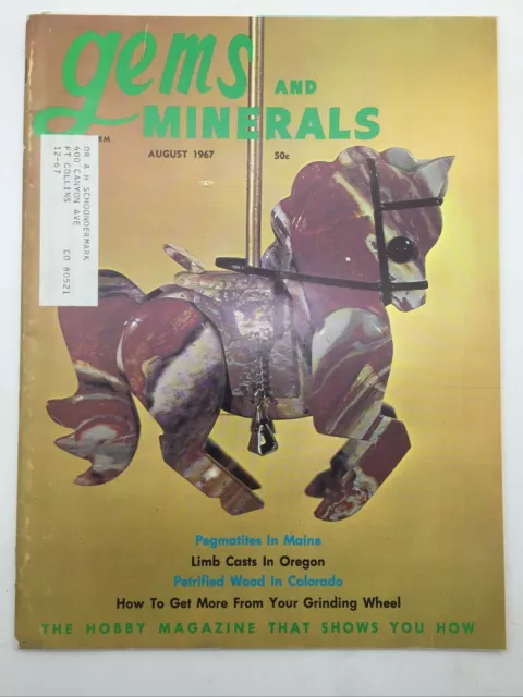 1967 August Gems & Minerals Magazine Agate Horse Pegmatites ME Petrified Wood CO