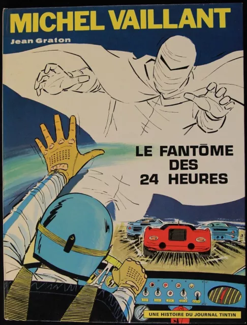 JEAN GRATON MICHEL VAILLANT LE FANTÔME DES 24 HEURES EO Dargaud 1970 TTTB